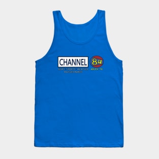 Channel 84 Tank Top